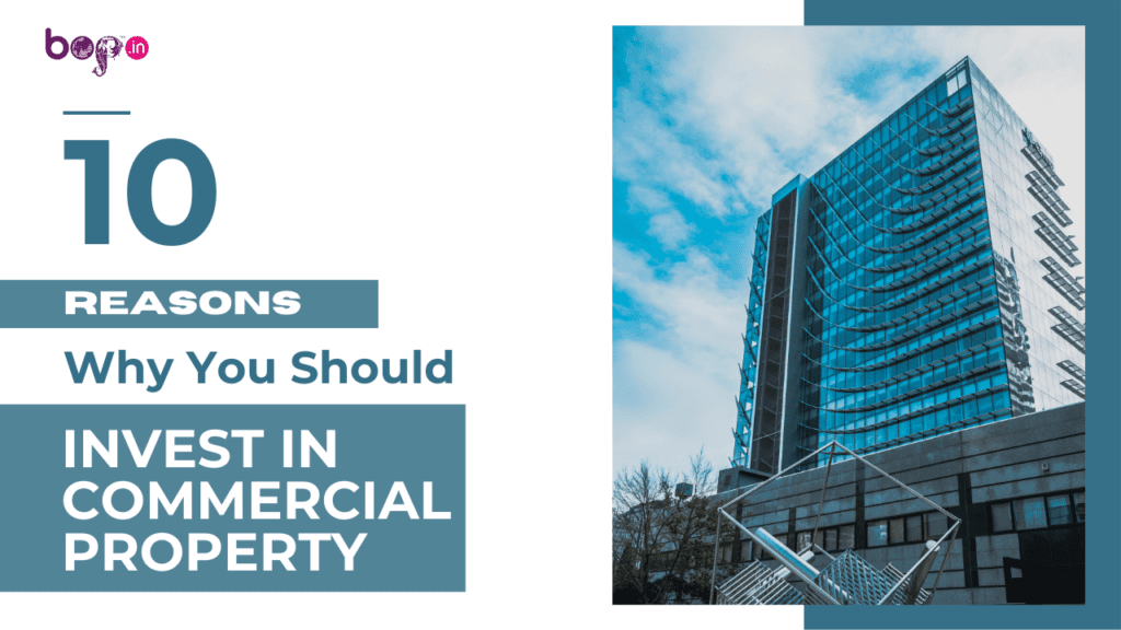 10 Reasons Why You Should Invest in Commercial Property