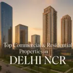 Top Commercial & Residential Properties in Delhi NCR_bop.in