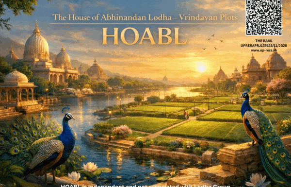Future-Ready Plotted Development in Vrindavan by THE HOUSE OF ABHINANDAN LODHA _ HOABL_bop.in_bop realty_bop_bop realestate _ bop group