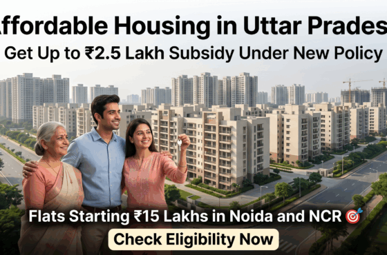 Property in Uttar Pradesh: How UP’s New Affordable Housing Policy Is Changing Homeownership